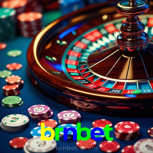 brnbet：Cada giro é uma nova chance! Aposte nas slots e vença!