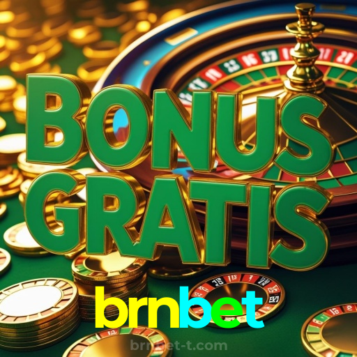 brnbet：A sorte é sua! Aposte agora e ganhe muito mais!